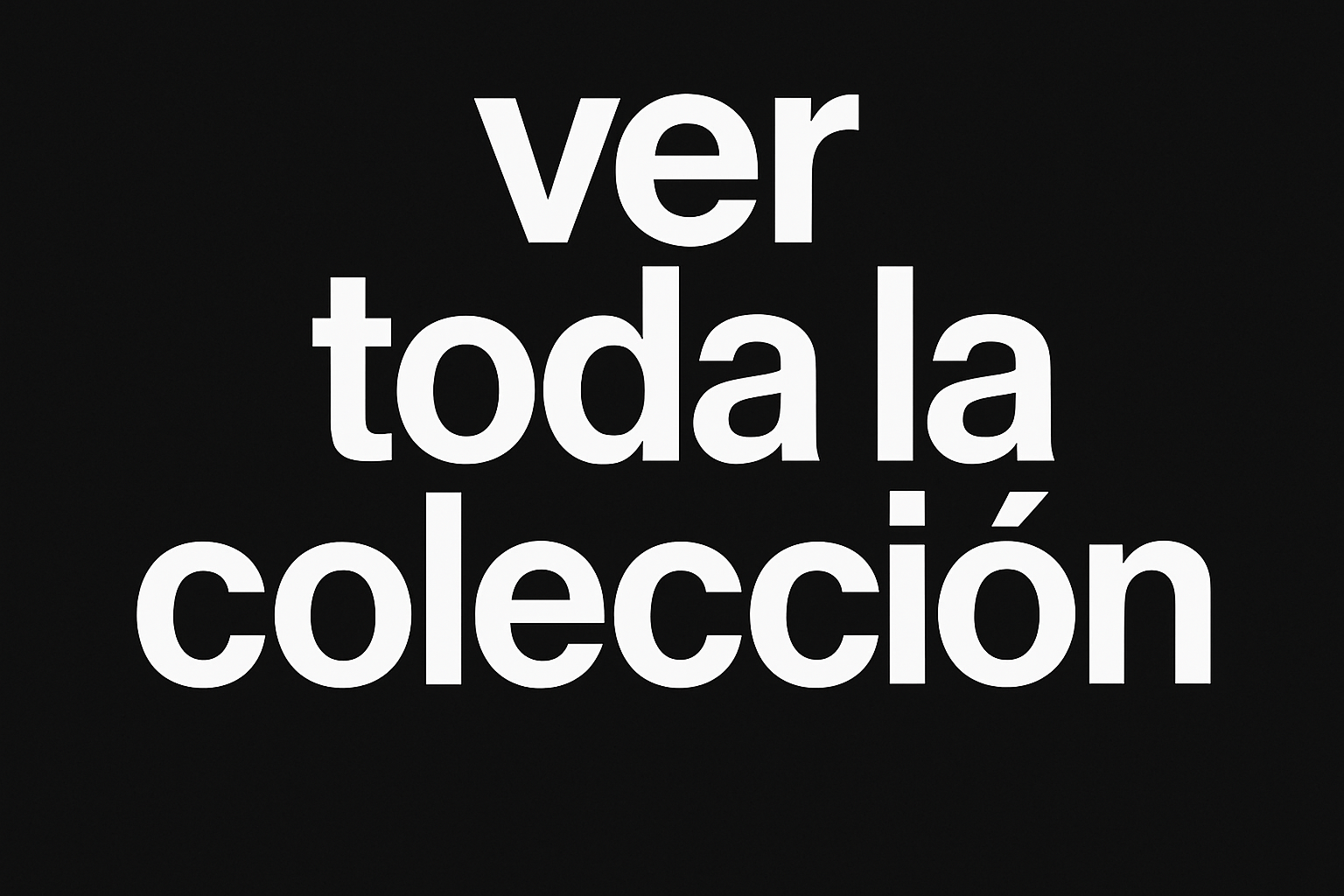 Ver toda la colección